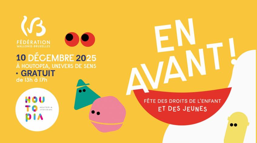 EN AVANT ! : la fête des droits de l'enfant à Houtopia !